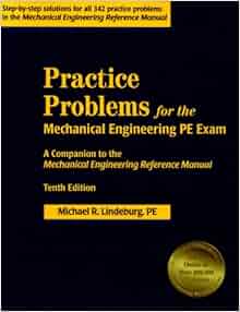 Practice Problems For The Mechanical Engineering Pe Exam