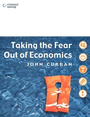 Taking the Fear out of Economics