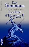 Image de Les Cantos d'Hypérion, Tome 4 : La chute d'Hypérion II