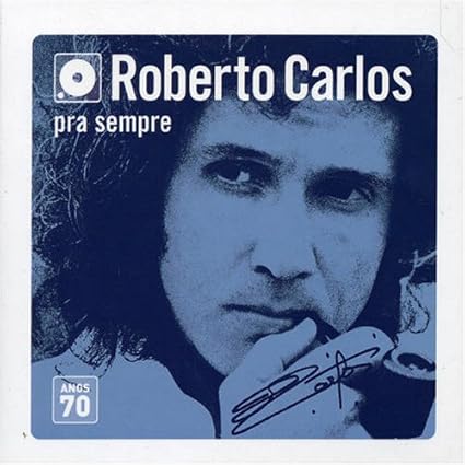 Carlos Roberto Box Set Pra Sempre Anos 70 Amazon Com Music
