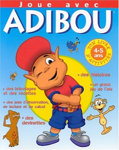 Joue avec Adibou et ses amis 4-5 ans