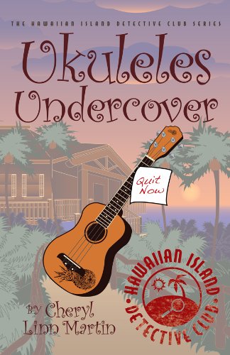 Ukuleles Undercover (Hawaiian Island Detective Club)