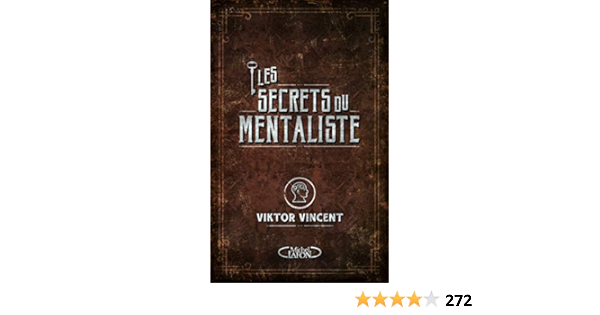 Amazon Com Les Secrets Du Mentaliste French Edition Ebook Vincent Viktor Kindle Store