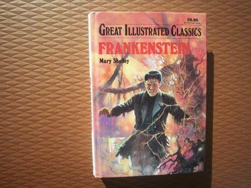 Frankenstein (Great Illustrated Classics) (9780866119818)