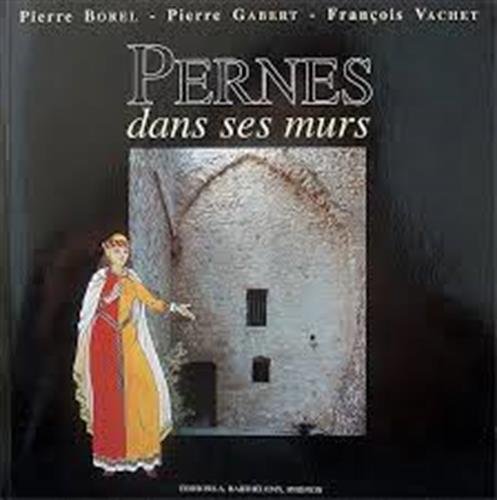 Pernes dans ses murs