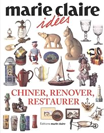 Chiner, rénover, restaurer