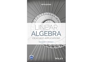 Linear Algebra: Ideas and Applications