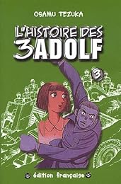 L' histoire des 3 Adolf