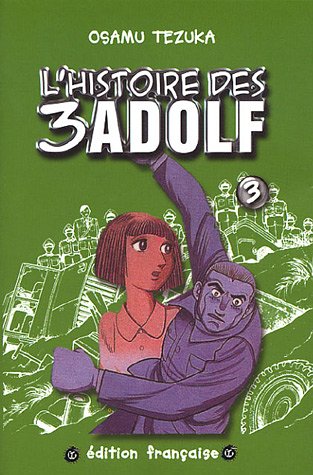 L' histoire des 3 Adolf