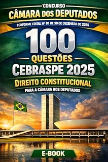 Livro Questões de Direito Constitucional para a Câmara dos Deputados (Questões comentadas de Direito Constitucional para Concurso Livro 2)