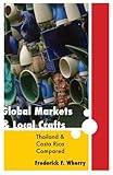 Global Markets and Local Crafts: Thailand and Costa Rica Compared (Themes in Global Social Change)