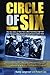Circle of Six: The True Story of New York's Most Notorious Cop Killer and the Cop Who Risked Everything to Catch Him