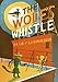 The Wolf's Whistle (Behind the Tails) by 