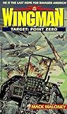 Target: Point Zero (Wingman No. 12)
