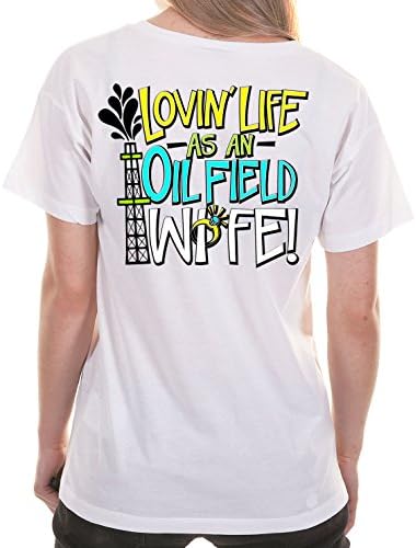 Oil Field Wife - Ladies Medium - White Shirt