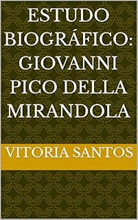 Livro Estudo Biográfico: Giovanni Pico della Mirandola