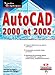 AutoCAD 2000 & 2002 by 