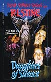 Daughters of Silence (Fear Street, No. 6)