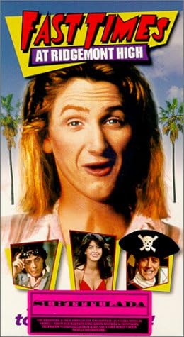 Amazon Com Fast Times At Ridgemont High Spanish Subtitles Vhs Sean Penn Jennifer Jason Leigh Judge Reinhold Robert Romanus Brian Backer Phoebe Cates Ray Walston Scott Thomson Vincent Schiavelli Amanda Wyss D W Brown