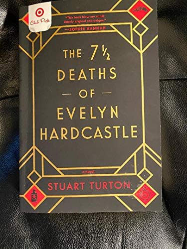 The 7 1/2 Deaths of Evelyn Hardcastle