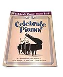 Celebrate Piano! Solos 3 & 4: A Comprehensive Piano Method