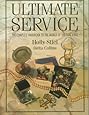 Ultimate Service: The Complete Handbook to the World of the Concierge