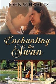 Enchanting the Swan by [Schwartz, John]