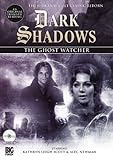 The Ghost Watcher (Dark Shadows)