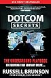DotCom Secrets: The Underground Playbook for Growing Your Company Online