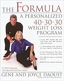 The Formula: A Personalized 40-30-30 Weight-Loss Program