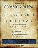 The Loss of Common Sense: Abortion Could Spark the Fire of a Second Civil War in America by Thomas Shaine, Gwen Ellis