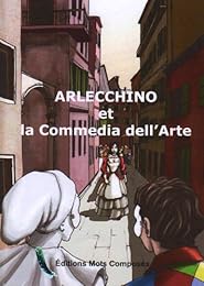 Arlecchino et la commedia dell'arte
