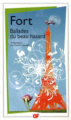 Ballades Du Beau Hasard: Poemes Inedits Et Autres Poemes (French Edition) by PAUL FORT