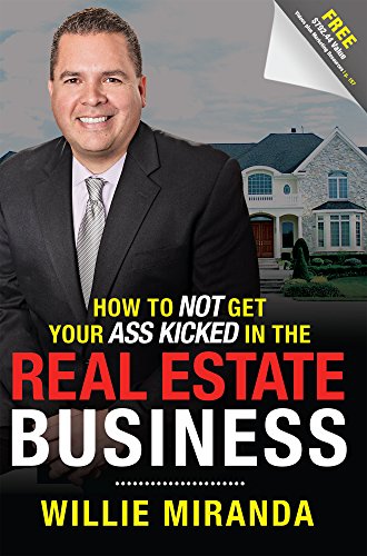 [D0wnl0ad] How To Not Get Your Ass Kicked In The Real Estate Business [K.I.N.D.L.E]