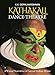 Kathakali Dance-Theatre: A Visual Narrative of Indian Sacred Mime