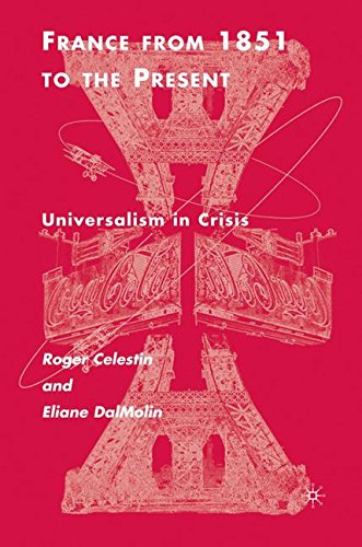 France From 1851 to the Present: Universalism in Crisis