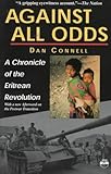 Book cover for Against All Odds: A Chronicle of the Eritrean Revolution With a New Afterword on the Postwar Transiton