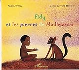Fidy et les pierres de Madagascar by 