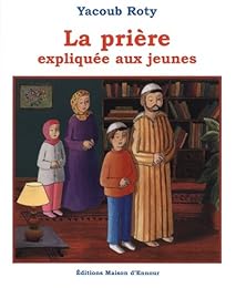La  prière expliquée aux jeunes