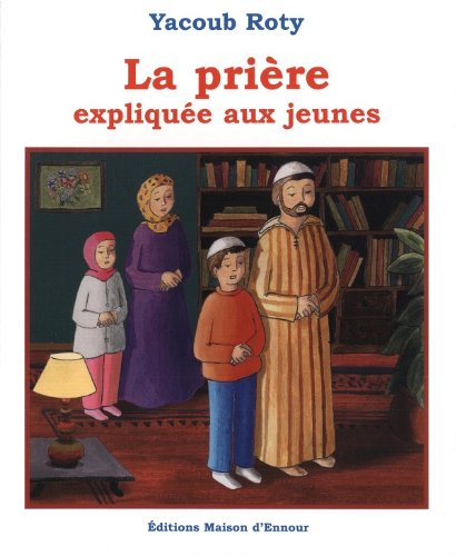 La  prière expliquée aux jeunes