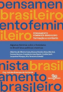 Livro Algumas histórias sobre o feminismo no Brasil: Lutas políticas e teóricas (Pensamento feminista brasileiro)