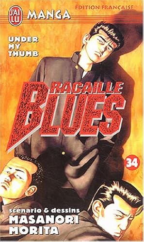 Download Racaille Blues, Tome 34 : Under my Thumb PDF