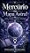 Livro Mercúrio no Mapa Astral: Descomplicando sua mente, comunicação e talentos (Astrologia: Descomplicando os Planetas Livro 3)