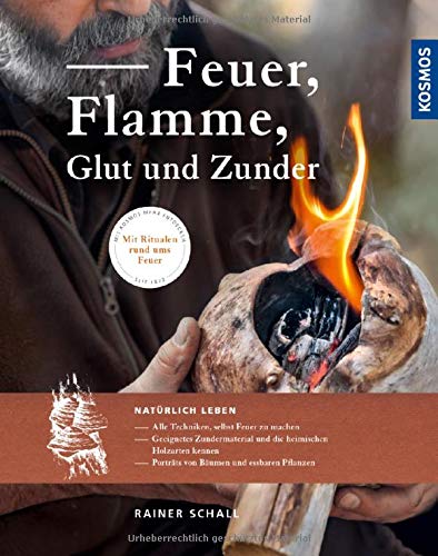 Feuer Flamme Glut Und Zunder Amazon De Schall Rainer Bucher