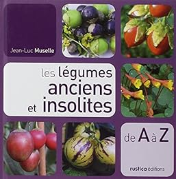 Les  légumes anciens et insolites
