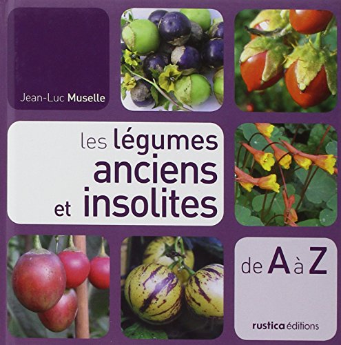 Les  légumes anciens et insolites