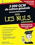 3000 QCM de culture générale - Exercices d'entraînement Pour les Nuls Concours (French Edition) by