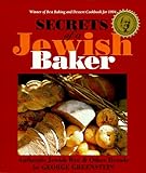 Secrets of a Jewish Baker: Authentic Jewish Rye and Other Breads Secrets of a Jewish Baker: Authentic Jewish Rye and Other Breads