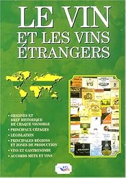 Le  vin et les vins étrangers