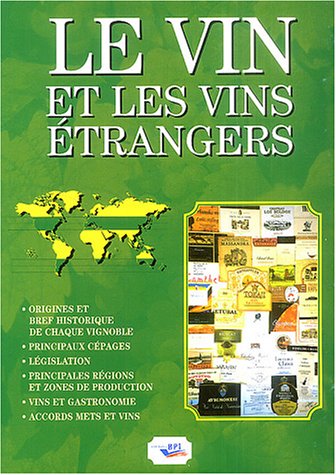 Le  vin et les vins étrangers